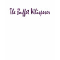 The Buffet Whisperer t-shirts