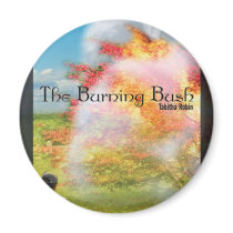 The Burning Bush magnets by TabithaRobin The Burning Bush magnets