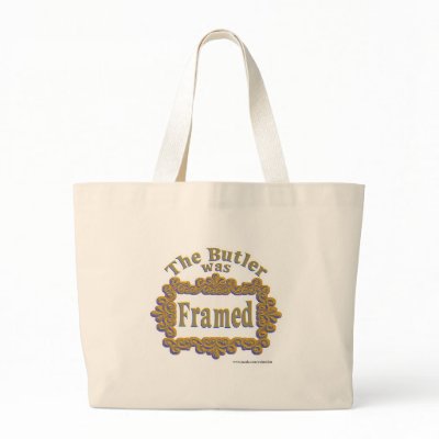 The Butler Was Framed! Totebag by Writersfort