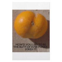 THE BUTT OF EVERYONE'S JOKES CUSTOMIZED STATIONERY