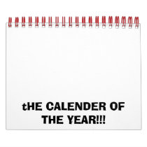 tHE CALENDER OF THE YEAR!!! calendars