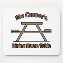 The campers dining room table mousepads