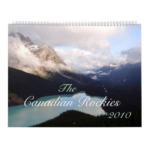 The Canadian Rockies 2010/ calendar