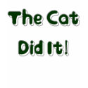 The Cat Did It! Womens Shirt by CreatureCreations The Cat Did It! Womens Shirt