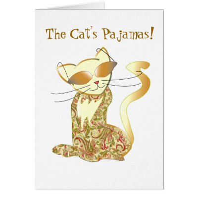 The Cat's Pajamas! greeting card