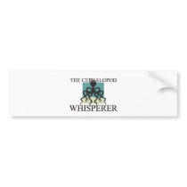 The Cephalopod Whisperer bumper stickers by AnimalShirts The Cephalopod Whisperer bumper stickers