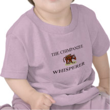 The Chimpanzee Whisperer Tshirt