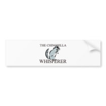 The Chinchilla Whisperer Bumper Stickers