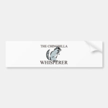 The Chinchilla Whisperer Bumper Stickers