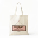 The Chocolate Answer Tote Bag