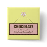 The Chocolate Answer buttons