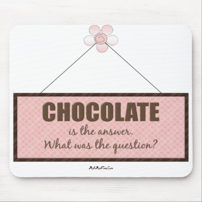 The Chocolate Answer mouse pads