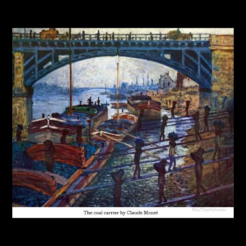 The coal carrier by Claude Monet Poster
