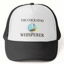 The Cockatoo Whisperer hats by AnimalShirts The Cockatoo Whisperer hats