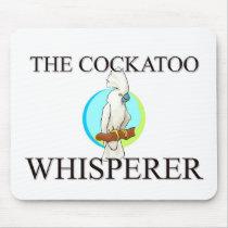 The Cockatoo Whisperer mousepads