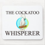 The Cockatoo Whisperer Mouse Pad