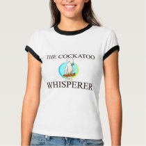 The Cockatoo Whisperer t-shirts by AnimalShirts The Cockatoo Whisperer t-shirts