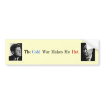 The Cold War Makes Me Hot bumper stickers by adams20c The Cold War Makes Me Hot bumper stickers