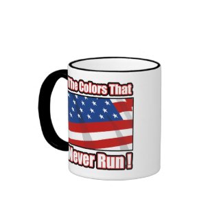 The Colors That Never Run mug mug