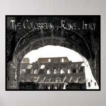 The Colosseum - Rome Italy Poster