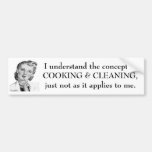 The concept of cooking & cleaning. bumper stickers
