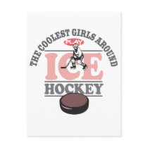 The Coolest Girls Around Play Ice Hockey Post Cards