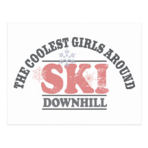 The Coolest Girls Around Ski Downhill Post Card