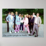The Coolest People On Earth posters