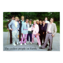 The Coolest People On Earth posters