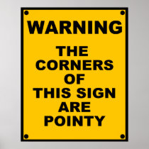 The Corners Of This Sign Are Pointy  ~ Spoof Poster