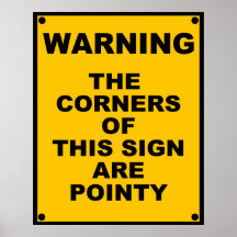 The Corners Of This Sign Are Pointy  ~ Spoof Poster