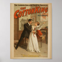 The Cotton King, 'You Coward!' Retro Theater Poster