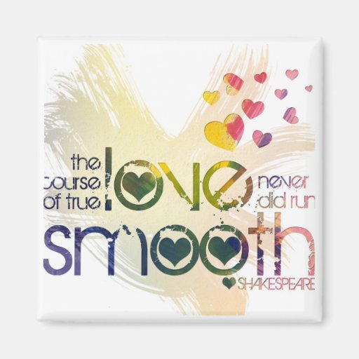 True Love Never Did Run Smooth