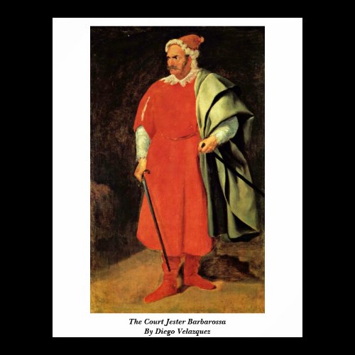 The Court Jester Barbarossa By Diego Velazquez Poster