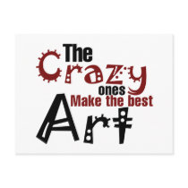 The crazy ones make the best art post card