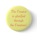 The Creatoris glorified through the Creature! buttons
