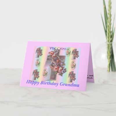 happy birthday card for your grandmother..I hope that y