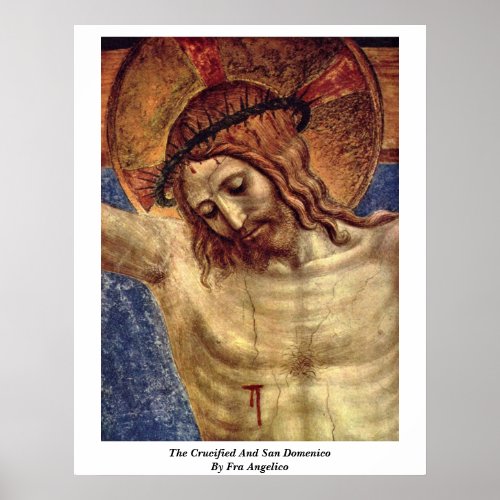 The Crucified And San Domenico By Fra Angelico Posters