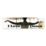The Dancer, I Love   Dance Bumper Stickers
