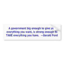The Danger of Big Gov't Bumper Stickers