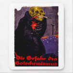 The Danger of Bolshevism Mouse Pad