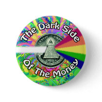 The Dark Side of the Money button