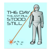 The Day the Ant Pile Stood Still Poster posters by jamierushad The Day the Ant Pile Stood Still Poster posters