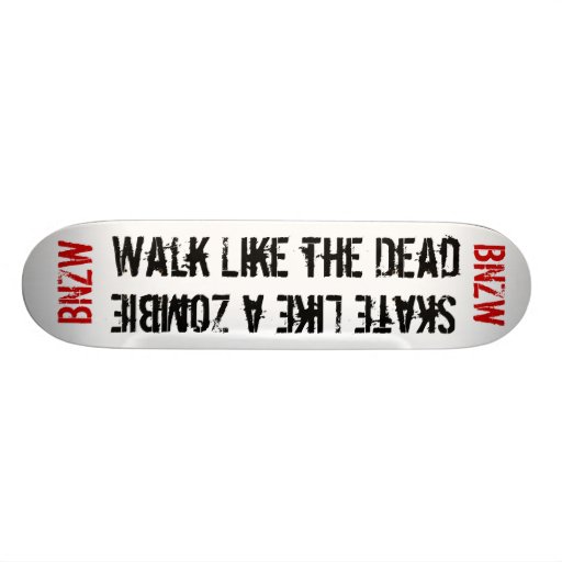 The dead Board Skate Board