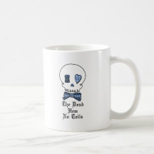 The Dead Hem No Tails (Blue) Mug
