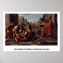 The Death Of Saffira, By Nicolas Poussin Posters