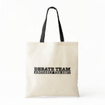The Debate Team bags
