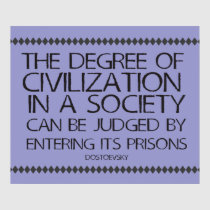 The Degree of Civilization in a Society... posters