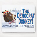 The Democrat Donkey Mousepad 