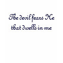 The devil fears He that dwells in me Women's/Junio t-shirts by sammimlamv The devil fears He that dwells in me Women's/Junio t-shirts